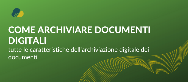 Archiviazione documenti cartacei: leggi, tempi e modalità