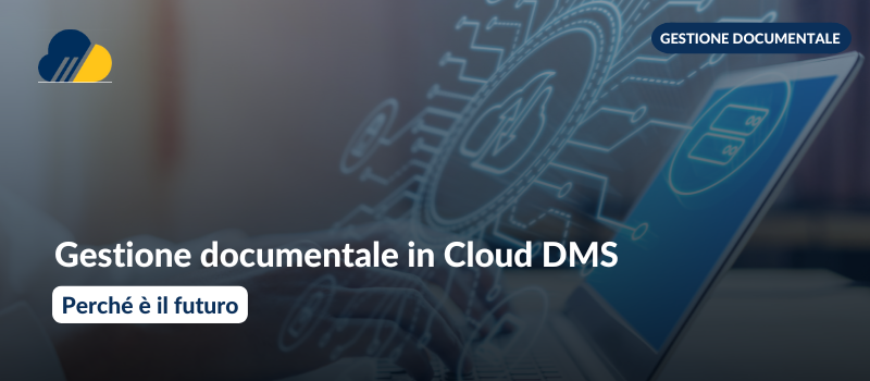 gestione documentale in Cloud DMS