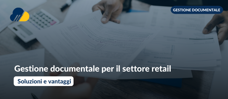 gestione documentale per il settore retail
